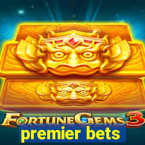 premier bets